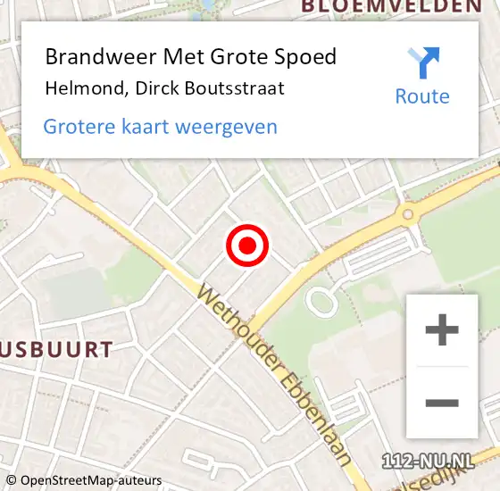 Locatie op kaart van de 112 melding: Brandweer Met Grote Spoed Naar Helmond, Dirck Boutsstraat op 30 oktober 2022 22:53