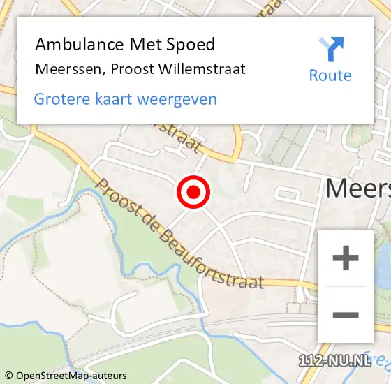 Locatie op kaart van de 112 melding: Ambulance Met Spoed Naar Meerssen, Proost Willemstraat op 3 augustus 2014 13:00