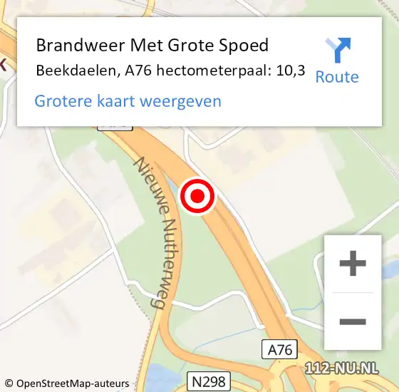 Locatie op kaart van de 112 melding: Brandweer Met Grote Spoed Naar Beekdaelen, A76 hectometerpaal: 10,3 op 31 oktober 2022 21:02