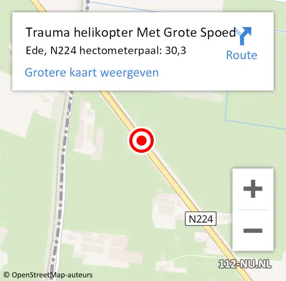 Locatie op kaart van de 112 melding: Trauma helikopter Met Grote Spoed Naar Ede, N224 hectometerpaal: 30,3 op 1 november 2022 11:08