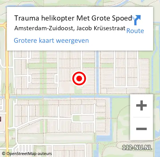 Locatie op kaart van de 112 melding: Trauma helikopter Met Grote Spoed Naar Amsterdam-Zuidoost, Jacob Krüsestraat op 1 november 2022 20:14