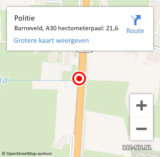 Locatie op kaart van de 112 melding: Politie Barneveld, A30 hectometerpaal: 21,6 op 2 november 2022 19:47