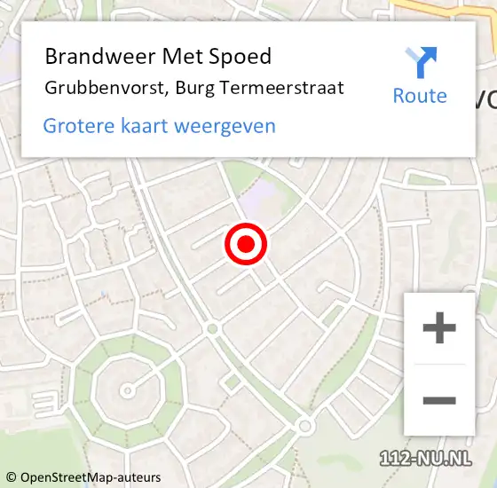 Locatie op kaart van de 112 melding: Brandweer Met Spoed Naar Grubbenvorst, Burg Termeerstraat op 2 november 2022 20:18