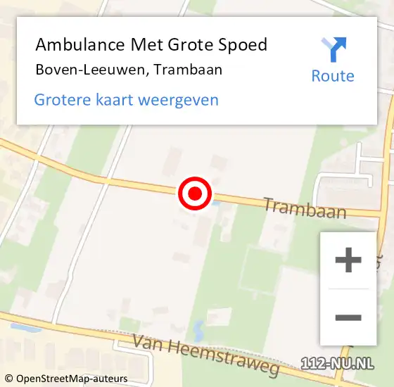 Locatie op kaart van de 112 melding: Ambulance Met Grote Spoed Naar Boven-Leeuwen, Trambaan op 3 november 2022 12:24