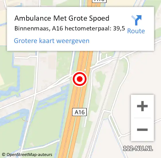 Locatie op kaart van de 112 melding: Ambulance Met Grote Spoed Naar Binnenmaas, A16 hectometerpaal: 39,5 op 3 november 2022 18:19