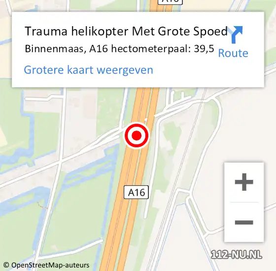 Locatie op kaart van de 112 melding: Trauma helikopter Met Grote Spoed Naar Binnenmaas, A16 hectometerpaal: 39,5 op 3 november 2022 18:27