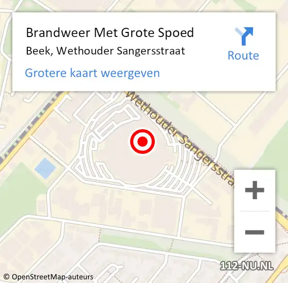 Locatie op kaart van de 112 melding: Brandweer Met Grote Spoed Naar Beek, Wethouder Sangersstraat op 3 november 2022 18:43