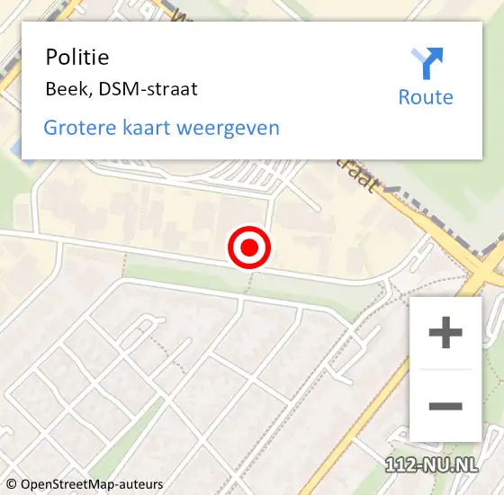 Locatie op kaart van de 112 melding: Politie Beek, DSM-straat op 3 november 2022 18:44