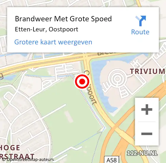 Locatie op kaart van de 112 melding: Brandweer Met Grote Spoed Naar Etten-Leur, Oostpoort op 3 november 2022 22:02