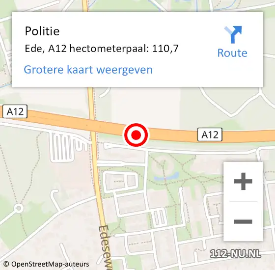 Locatie op kaart van de 112 melding: Politie Ede, A12 hectometerpaal: 110,7 op 4 november 2022 07:54