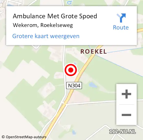 Locatie op kaart van de 112 melding: Ambulance Met Grote Spoed Naar Wekerom, Roekelseweg op 4 november 2022 08:10