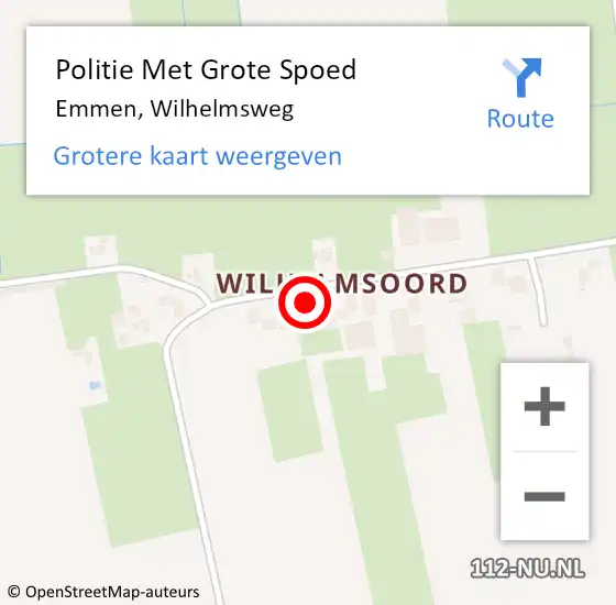 Locatie op kaart van de 112 melding: Politie Met Grote Spoed Naar Emmen, Wilhelmsweg op 4 november 2022 13:29