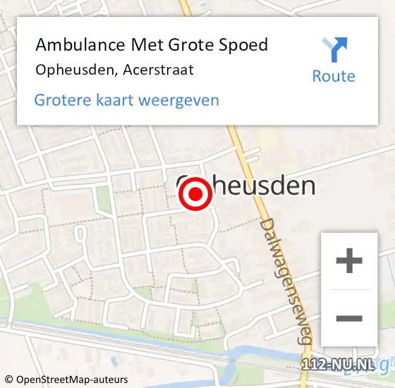 Locatie op kaart van de 112 melding: Ambulance Met Grote Spoed Naar Opheusden, Acerstraat op 5 november 2022 18:12