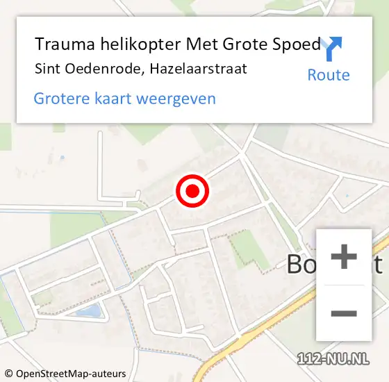 Locatie op kaart van de 112 melding: Trauma helikopter Met Grote Spoed Naar Sint Oedenrode, Hazelaarstraat op 5 november 2022 21:57