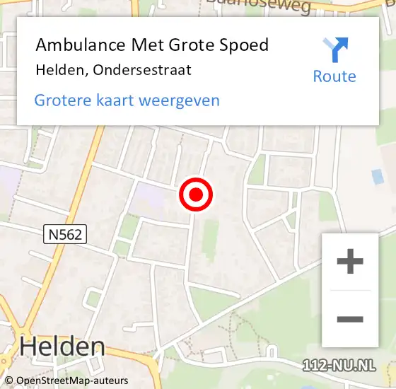 Locatie op kaart van de 112 melding: Ambulance Met Grote Spoed Naar Helden, Ondersestraat op 4 augustus 2014 04:24