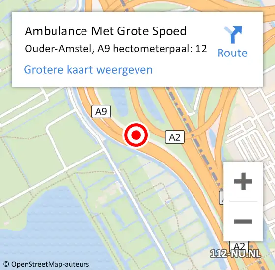 Locatie op kaart van de 112 melding: Ambulance Met Grote Spoed Naar Ouder-Amstel, A9 hectometerpaal: 12 op 6 november 2022 09:16