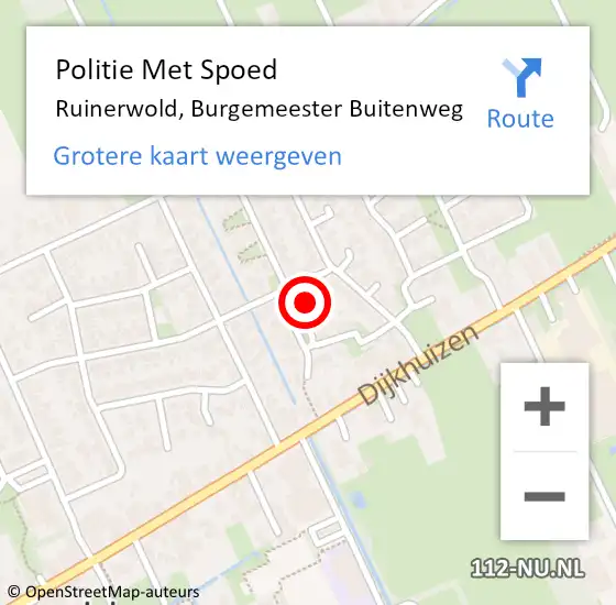 Locatie op kaart van de 112 melding: Politie Met Spoed Naar Ruinerwold, Burgemeester Buitenweg op 6 november 2022 18:02