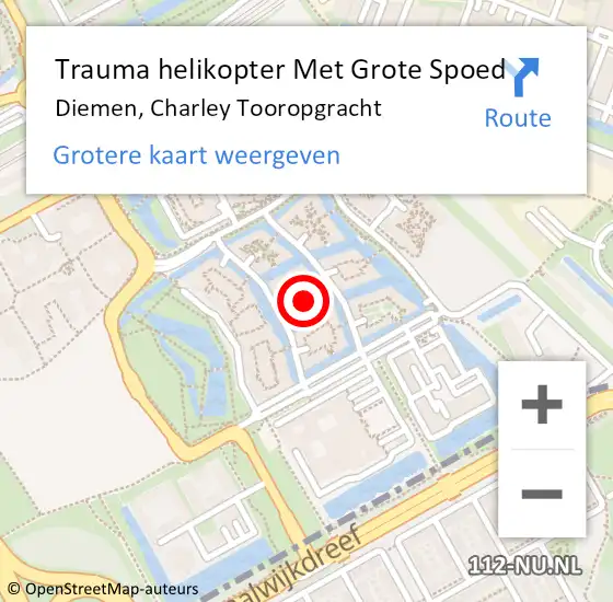 Locatie op kaart van de 112 melding: Trauma helikopter Met Grote Spoed Naar Diemen, Charley Tooropgracht op 6 november 2022 23:06