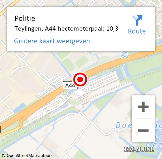 Locatie op kaart van de 112 melding: Politie Teylingen, A44 hectometerpaal: 10,3 op 7 november 2022 06:39