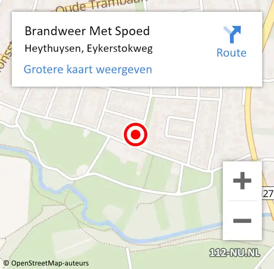 Locatie op kaart van de 112 melding: Brandweer Met Spoed Naar Heythuysen, Eykerstokweg op 7 november 2022 12:35