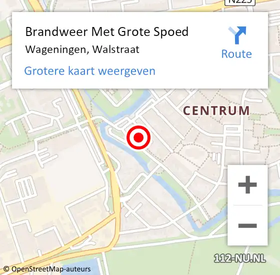 Locatie op kaart van de 112 melding: Brandweer Met Grote Spoed Naar Wageningen, Walstraat op 7 november 2022 15:43