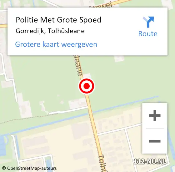 Locatie op kaart van de 112 melding: Politie Met Grote Spoed Naar Gorredijk, Tolhûsleane op 7 november 2022 19:02