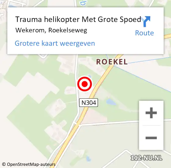 Locatie op kaart van de 112 melding: Trauma helikopter Met Grote Spoed Naar Wekerom, Roekelseweg op 8 november 2022 16:18