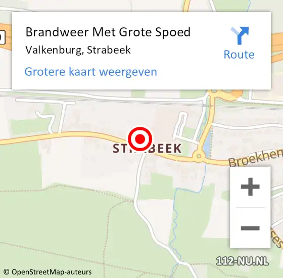 Locatie op kaart van de 112 melding: Brandweer Met Grote Spoed Naar Valkenburg, Strabeek op 10 november 2022 15:08