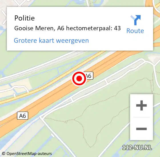 Locatie op kaart van de 112 melding: Politie Gooise Meren, A6 hectometerpaal: 43 op 11 november 2022 15:10