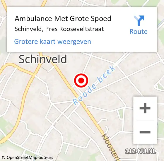 Locatie op kaart van de 112 melding: Ambulance Met Grote Spoed Naar Schinveld, Pres Rooseveltstraat op 4 augustus 2014 17:17