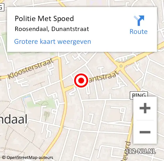 Locatie op kaart van de 112 melding: Politie Met Spoed Naar Roosendaal, Dunantstraat op 12 november 2022 02:40