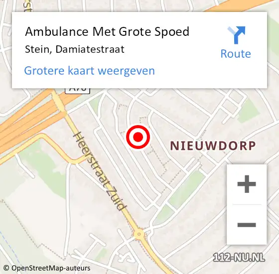 Locatie op kaart van de 112 melding: Ambulance Met Grote Spoed Naar Stein, Damiatestraat op 4 augustus 2014 20:58