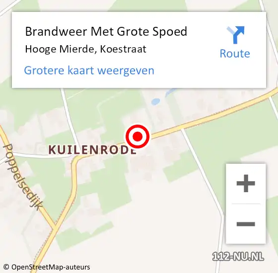 Locatie op kaart van de 112 melding: Brandweer Met Grote Spoed Naar Hooge Mierde, Koestraat op 14 november 2022 15:39