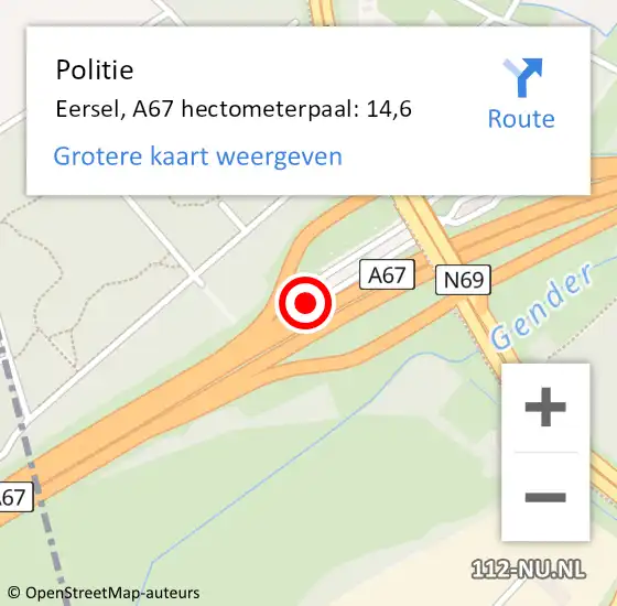 Locatie op kaart van de 112 melding: Politie Eersel, A67 hectometerpaal: 14,6 op 15 november 2022 08:19