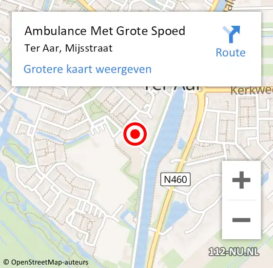 Locatie op kaart van de 112 melding: Ambulance Met Grote Spoed Naar Ter Aar, Mijsstraat op 15 november 2022 15:59