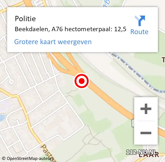 Locatie op kaart van de 112 melding: Politie Beekdaelen, A76 hectometerpaal: 12,5 op 15 november 2022 17:53