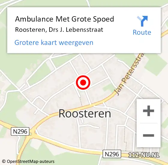 Locatie op kaart van de 112 melding: Ambulance Met Grote Spoed Naar Roosteren, Drs J. Lebensstraat op 16 november 2022 04:05