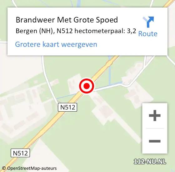 Locatie op kaart van de 112 melding: Brandweer Met Grote Spoed Naar Bergen (NH), N512 hectometerpaal: 3,2 op 17 november 2022 14:07