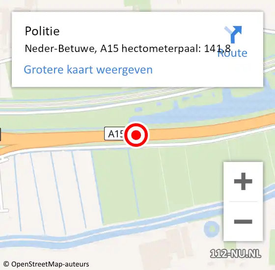 Locatie op kaart van de 112 melding: Politie Neder-Betuwe, A15 hectometerpaal: 141,8 op 17 november 2022 14:50