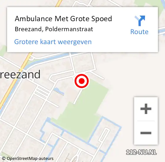 Locatie op kaart van de 112 melding: Ambulance Met Grote Spoed Naar Breezand, Poldermanstraat op 17 november 2022 18:10