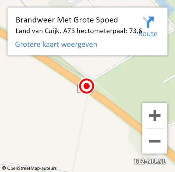 Locatie op kaart van de 112 melding: Brandweer Met Grote Spoed Naar Land van Cuijk, A73 hectometerpaal: 73,6 op 17 november 2022 20:42