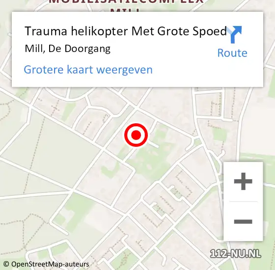 Locatie op kaart van de 112 melding: Trauma helikopter Met Grote Spoed Naar Mill, De Doorgang op 18 november 2022 13:00