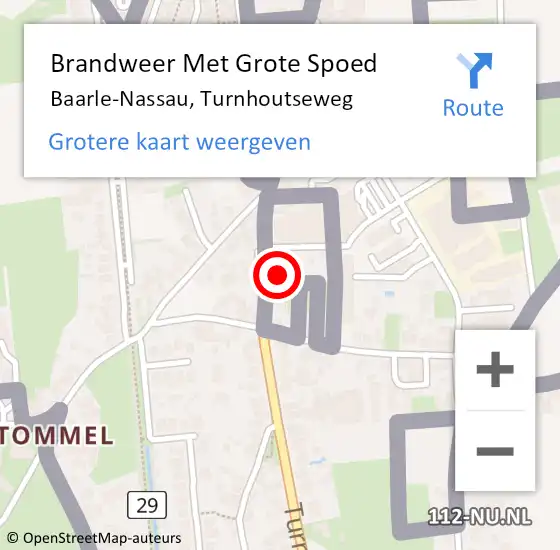 Locatie op kaart van de 112 melding: Brandweer Met Grote Spoed Naar Baarle-Nassau, Turnhoutseweg op 18 november 2022 14:47