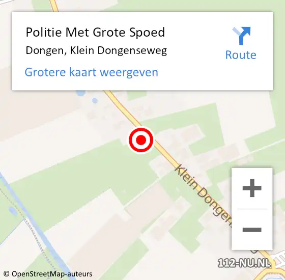 Locatie op kaart van de 112 melding: Politie Met Grote Spoed Naar Dongen, Klein Dongenseweg op 18 november 2022 21:29