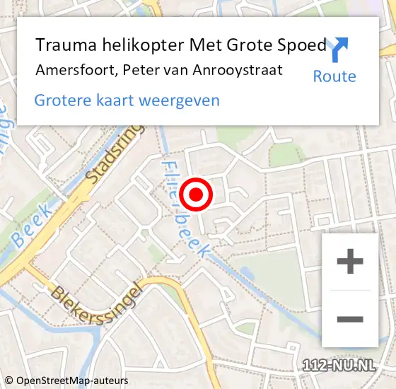 Locatie op kaart van de 112 melding: Trauma helikopter Met Grote Spoed Naar Amersfoort, Peter van Anrooystraat op 20 november 2022 00:45