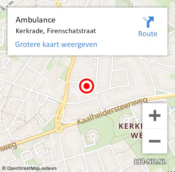 Locatie op kaart van de 112 melding: Ambulance Kerkrade, Firenschatstraat op 5 augustus 2014 15:43