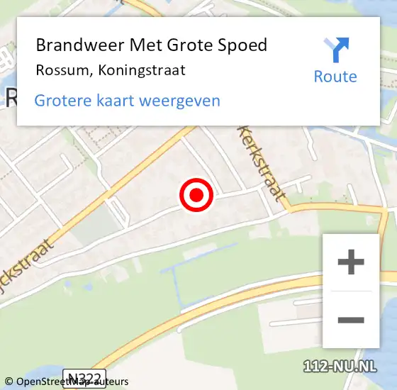 Locatie op kaart van de 112 melding: Brandweer Met Grote Spoed Naar Rossum, Koningstraat op 20 november 2022 13:03