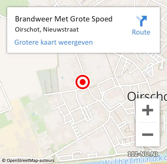 Locatie op kaart van de 112 melding: Brandweer Met Grote Spoed Naar Oirschot, Nieuwstraat op 21 november 2022 13:33