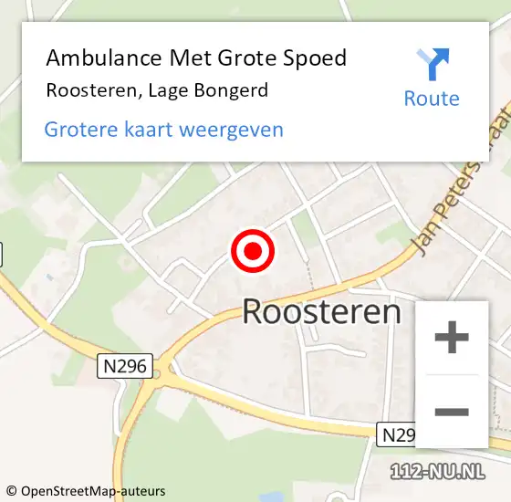 Locatie op kaart van de 112 melding: Ambulance Met Grote Spoed Naar Roosteren, Lage Bongerd op 21 november 2022 23:20