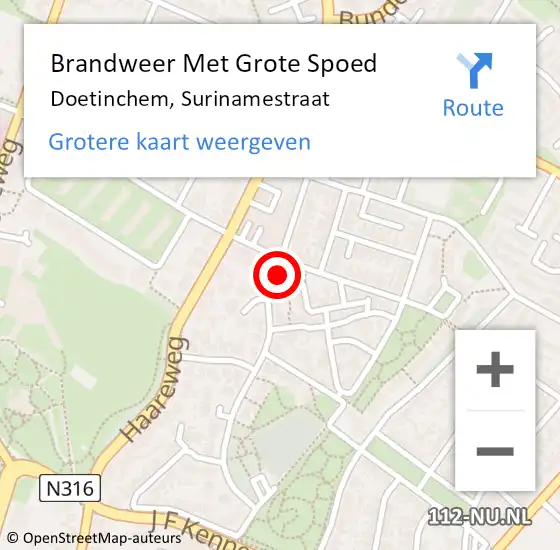 Locatie op kaart van de 112 melding: Brandweer Met Grote Spoed Naar Doetinchem, Surinamestraat op 22 november 2022 00:10